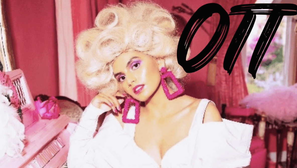 Breaking Boundaries in Mainstream Pop with new single “OTT” – Hollywood Life